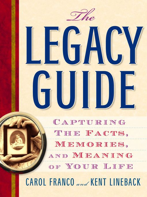 Title details for The Legacy Guide by Carol Franco - Available